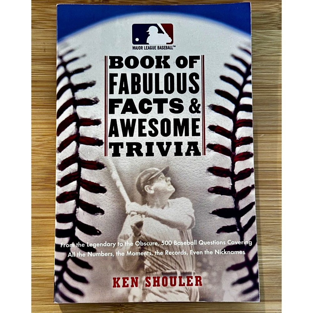 MLB Book of Fabulous Facts & Awesome Trivia Ken Shouler Baseball Paperback Book